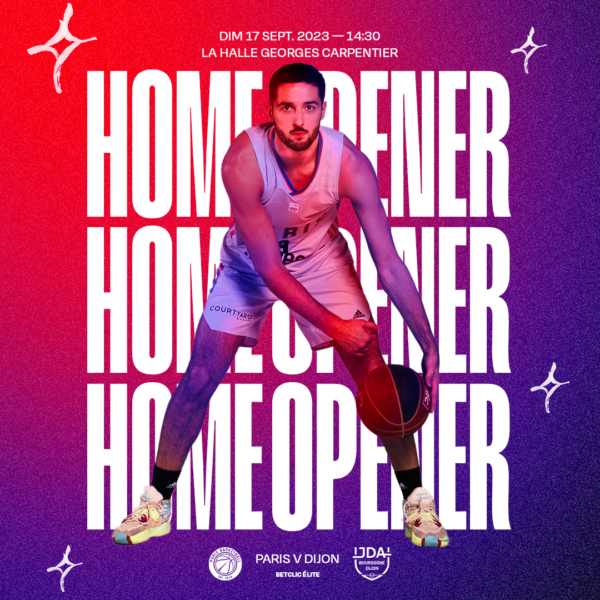 Home Opener vs Dijon, dimanche, à la Halle Carpentier : venez retrouver la passion Paris Basketball !